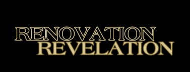 Renovation Revelation